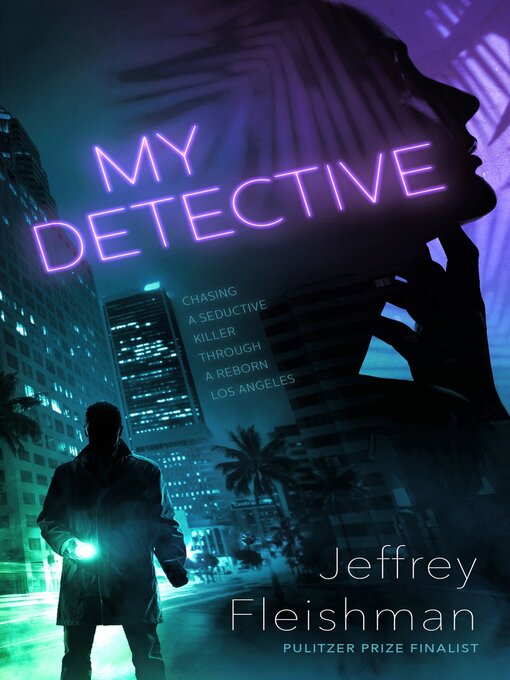 Title details for My Detective by Jeffrey Fleishman - Available